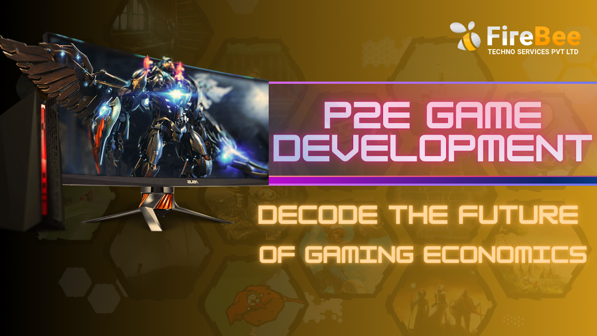 P2E Game Dеvеlopmеnt: Decode the Future of Gaming Economics